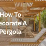 How To Decorate A Pergola