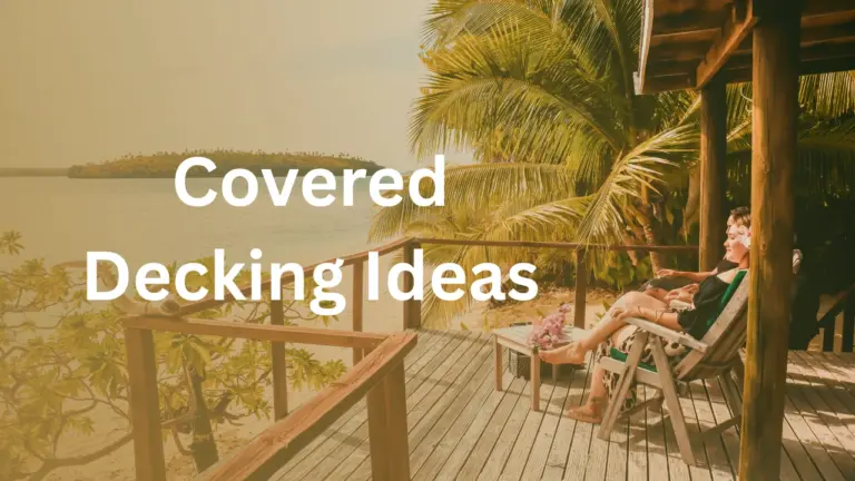 Covered Decking Ideas