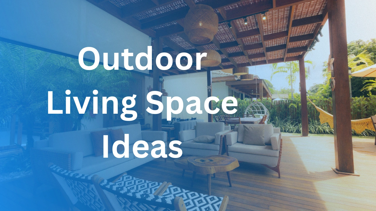 Outdoor Living Space Ideas